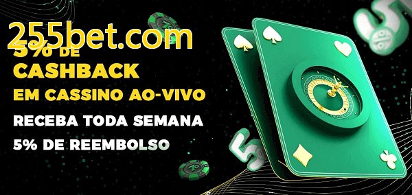 Promoções do cassino ao Vivo 255bet.com